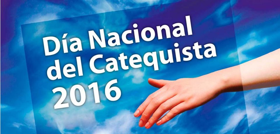 Feliz día del Catequista (4 de Noviembre)