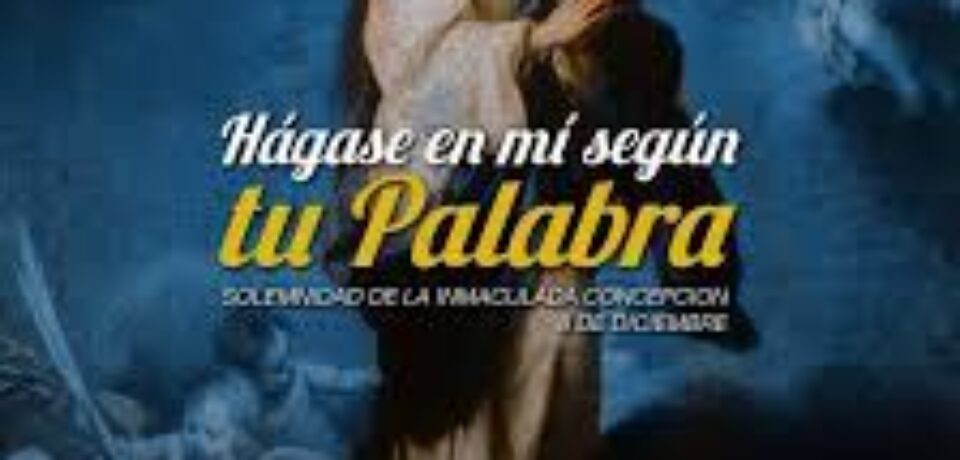 Festividad de la Inmaculada Concepción 2º Adviento ciclo C