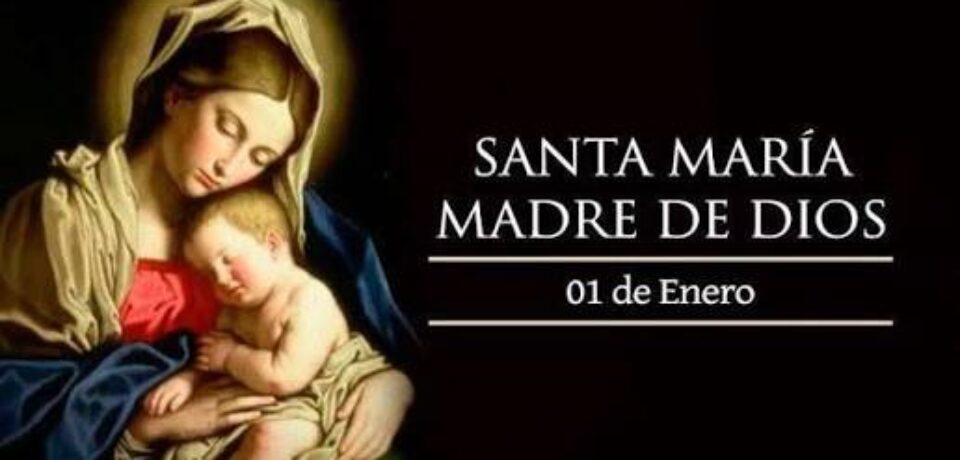 Solemnidad de Sta María, Madre de Dios ciclo A